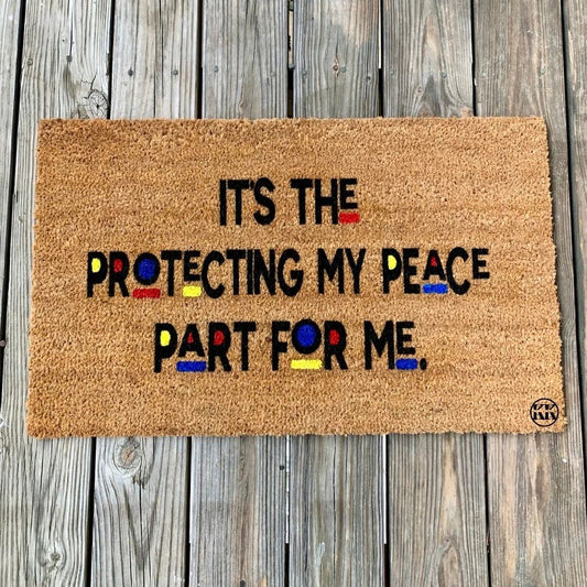 Protecting My Peace