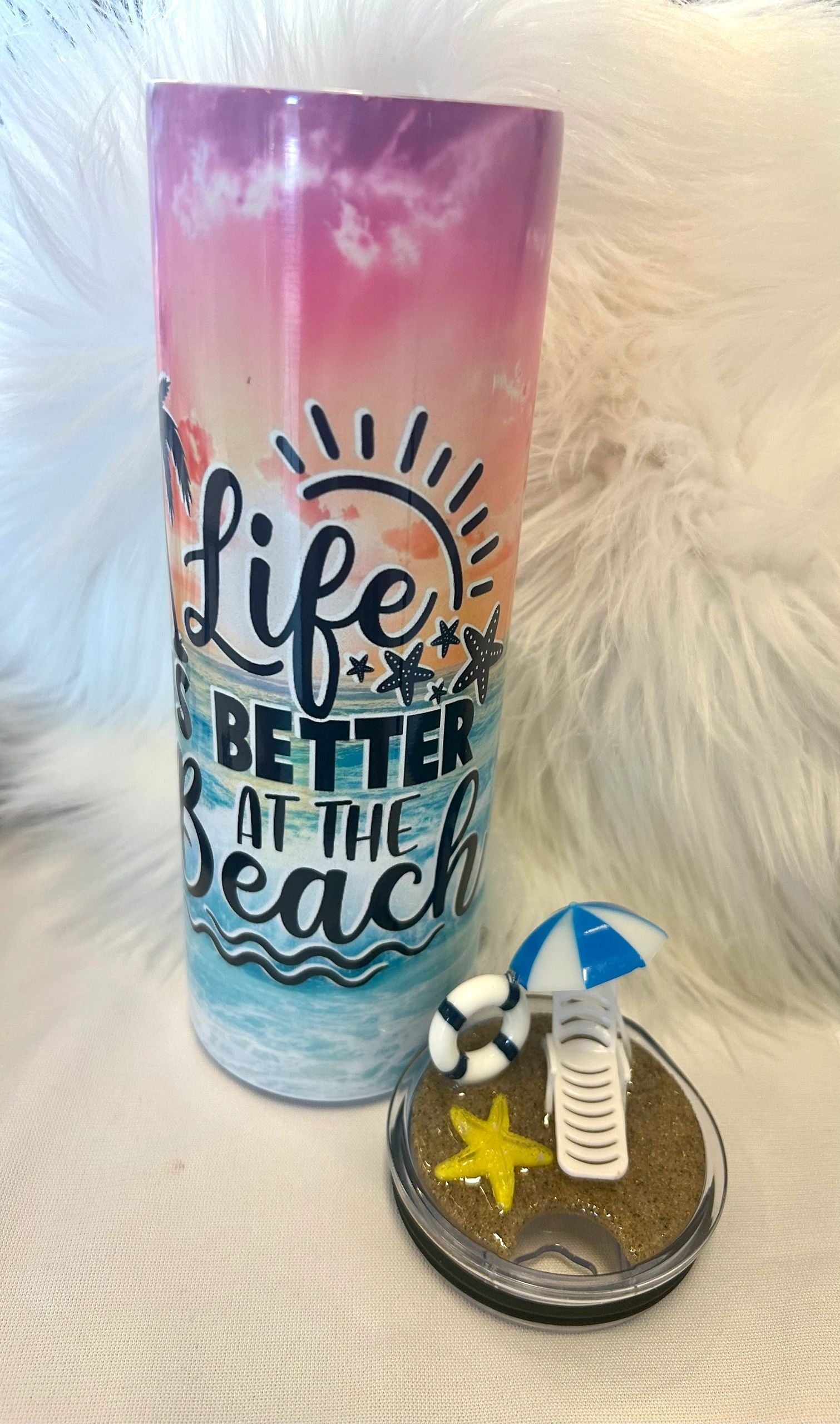 LIFE IS BETTER AT THE BEACH (TUMBLER CUP)